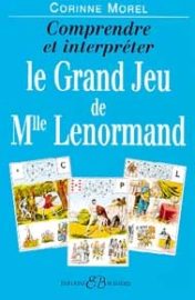 Comprendre et interpréter le grand jeu de Mlle Lenormand-0