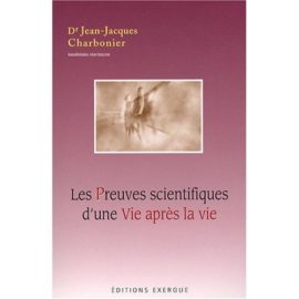 Les Preuves scientifiques d'une Vie après la vie -0
