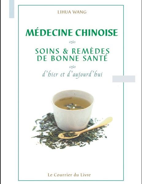 Médecine Chinoise. Soins et remèdes de bonne santé-0