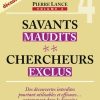 Savants maudits Chercheurs exclus T4-0