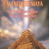 Calendrier Maya - La transformation de la conscience-0