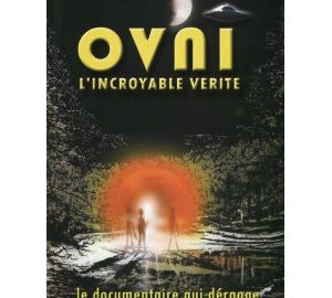 OVNI : L'incroyable Vérité (DVD)-0