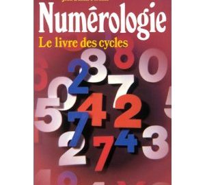 Numérologie. Le livre des cycles -0