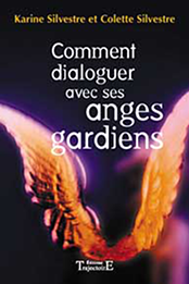 Comment dialoguer avec ses anges gardiens-0