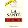 La santé confisquée -0