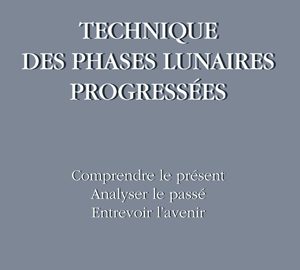 Technique des phases lunaires progressées-0