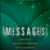 Messages - L'histoire de contacts extraterrestres la plus documentée au monde-0