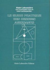 LE GUIDE PRATIQUE DES DESSINS AGISSANTS -0