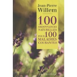 100 ordonnances naturelles pour 100 maladies courantes -0