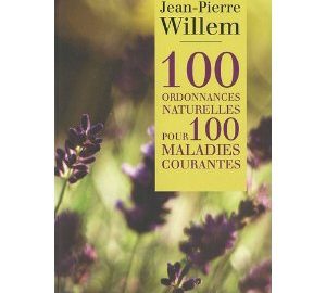 100 ordonnances naturelles pour 100 maladies courantes -0