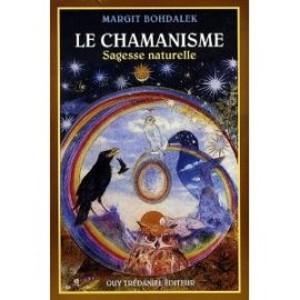 Le Chamanisme : Sagesse naturelle -0