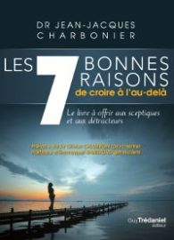 Les 7 bonnes raisons de croire à l'au delà -0