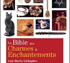 La Bible des charmes et enchantements -0