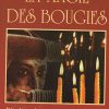 La magie des bougies : Rituels et incantations pour toutes les situations de la vie courante -0