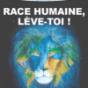 Race humaine, lève-toi ! Le Lion s'est Réveillé-0