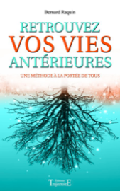 Retrouvez vos vies antérieures - Une méthode à la portée de tous-0