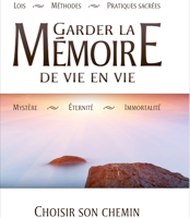 Garder la mémoire de vie en vie-0