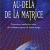 Au-delà de la Matrice-0