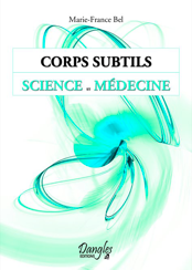 Corps subtils - Science et médecine-0